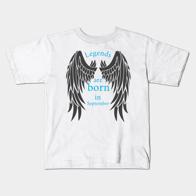 legends are born in September Kids T-Shirt by BlackRose Store